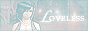 LOVELESS